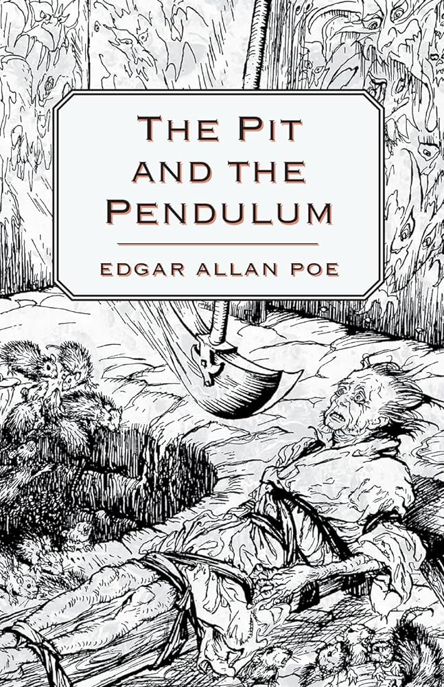 The Pit And The Pendulum Summary - Allan Poe